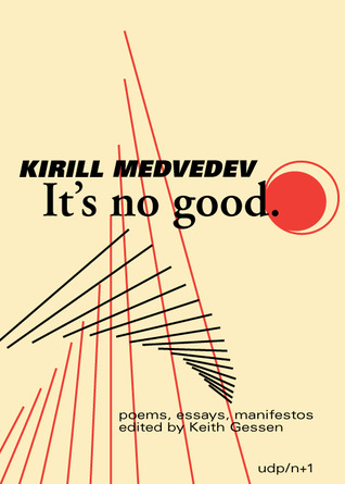 It’s No Good: poems / essays / actions (Paperback)