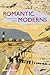 Romantic Moderns by Alexandra   Harris