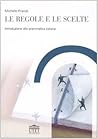 Le regole e le sc...