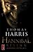 Hannibal ontwaakt by Thomas Harris Hannibal ontwaakt by Thomas Harris