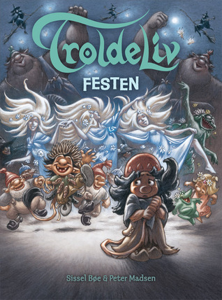 Festen (Trolleliv #4)