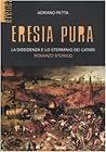 Eresia pura