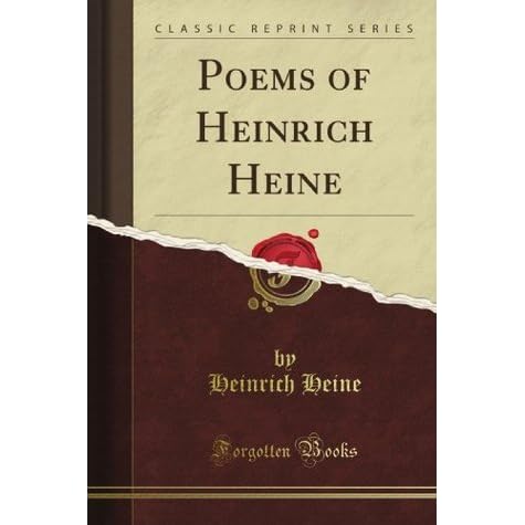 Poems Of Heinrich Heine By Heinrich Heine