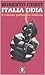 Italia odia. Il cinema poli...