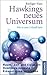 Hawkings neues Universum by Rüdiger Vaas
