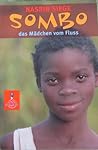 Sombo, das Mädchen vom Fluss Sombo, das Mädchen vom Fluss