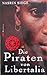 Die Piraten von Libertalia by Nasrin Siege