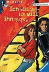 Ich will ihn, ich...