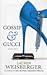 Gossip & Gucci by Lauren Weisberger