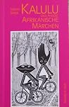 Kalulu und andere afrikanische Märchen Kalulu und andere afrikanische Märchen