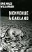 Bienvenue à Oakland