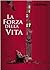 La forza della vita