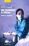 Un moment à Pékin, 1 : Enfances chinoises