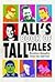 Ali's book of tall tales: r...