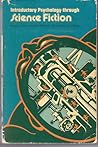 Introductory psychology through science fiction Introductory psychology through science fiction