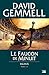 Le faucon de minuit by David Gemmell
