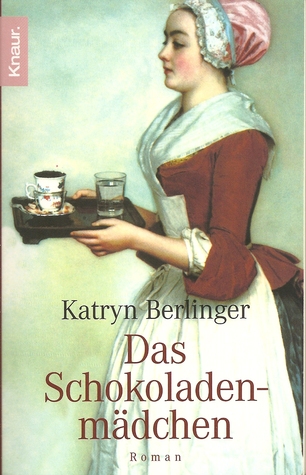 Das Schokoladenmädchen (Paperback)