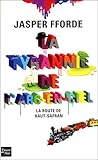 La Route de Haut-Safran by Jasper Fforde
