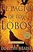El pacto de los lobos (Las crónicas del lobo, #1)