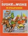 De straatridder (Suske en Wiske, #83)