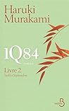 1Q84 - Livre 2, J...