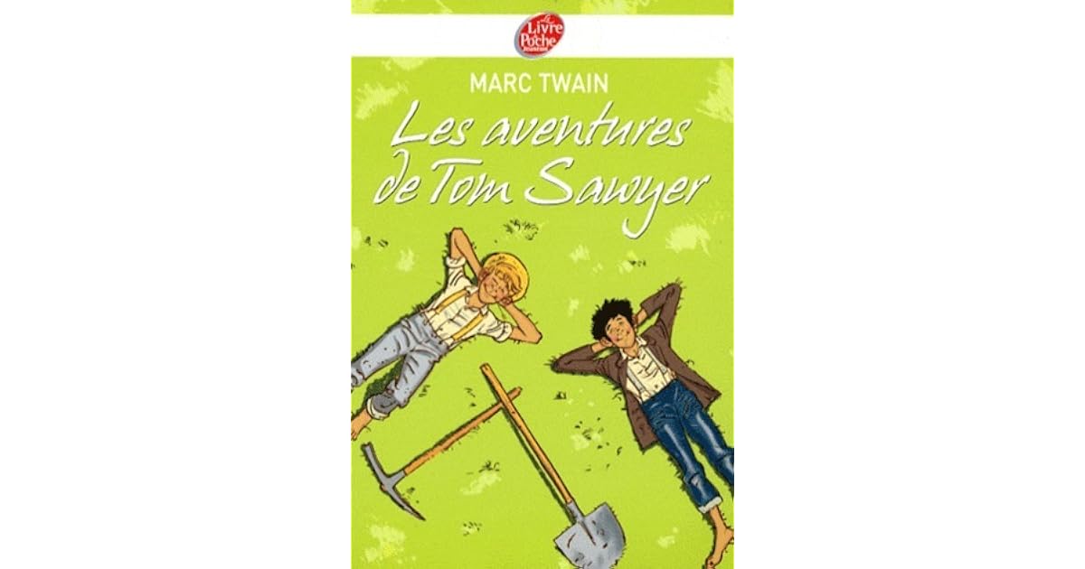 Les aventures de Tom Sawyer by Mark Twain