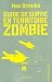 Guide de survie en territoire zombie by Max Brooks Guide de survie en territoire zombie by Max Brooks