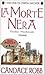 La morte nera (Owen Archer, #5)