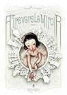 Alice, A travers le miroir by Lewis Carroll