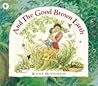 And the Good Brown Earth