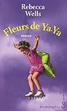 Fleurs de Ya-Ya
