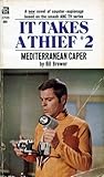 Mediterranean Caper (It Takes a Thief #2)