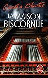 La Maison biscornue by Agatha Christie La Maison biscornue by Agatha Christie