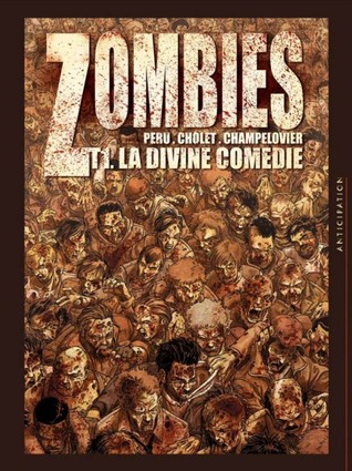 La divine comédie (Zombies, #1)