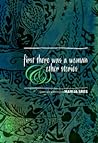 First there was Woman and Other Stories: Folktales of the Dungri Garasiya Bhils