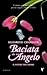 Il potere dell'amore (Bacia...