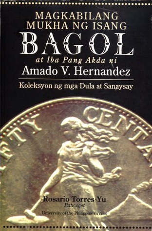 Magkabilang Mukha ng Isang Bagol at Iba Pang Akda: Koleksyon ng mga Dula at Sanaysay