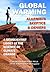 Global Warming-Alarmists, Skeptics & Deniers: A Geoscientist looks at the Science of Climate Change