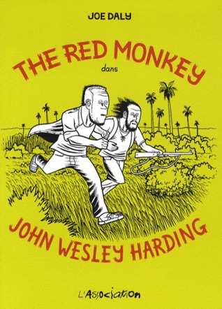 The Red Monkey dans John Wesley Harding (Paperback)
