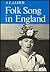 Folk Song in England