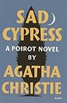 Sad Cypress by Agatha Christie Sad Cypress by Agatha Christie