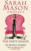 Omnibus: The Party Season / Playing James