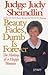 Beauty Fades, Dumb is Forever by Judy Sheindlin