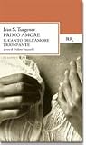 Primo amore. Il c...