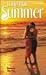 Long Hot Summer: Grace Under Fire / An Honourable Woman