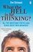What the Hell Is He Thinking?: All The Questions You've Ever Asked About Men Answered