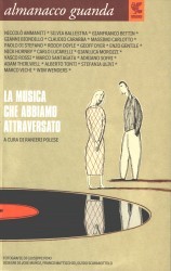 Almanacco Guanda (2005). La musica che abbiamo attraversato