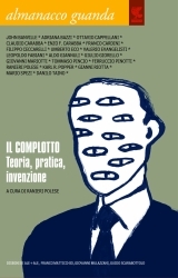 Almanacco Guanda (2007). Il complotto. Teoria, pratica, invenzione