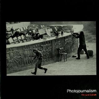 Photojournalism (Life library of photography)