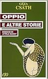 Oppio e altre storie